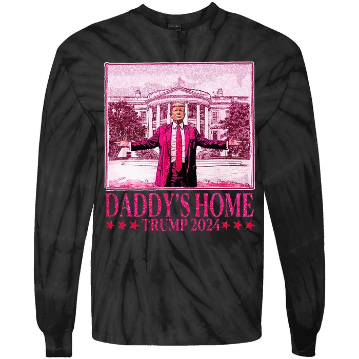 Trump 2024 Take America Back DaddyS Home Trump 2024 Tie-Dye Long Sleeve Shirt