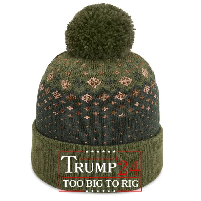 Trump 2024 Too Big To Rig The Baniff Cuffed Pom Beanie