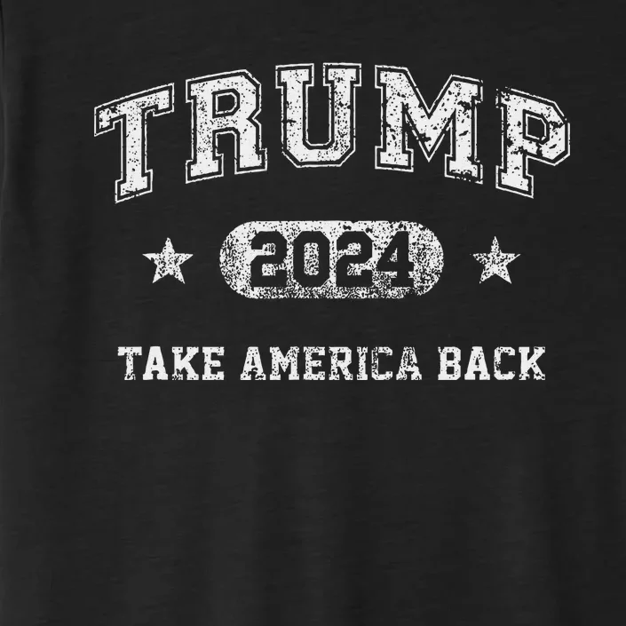 Trump 2024 Take America Back ChromaSoft Performance T-Shirt