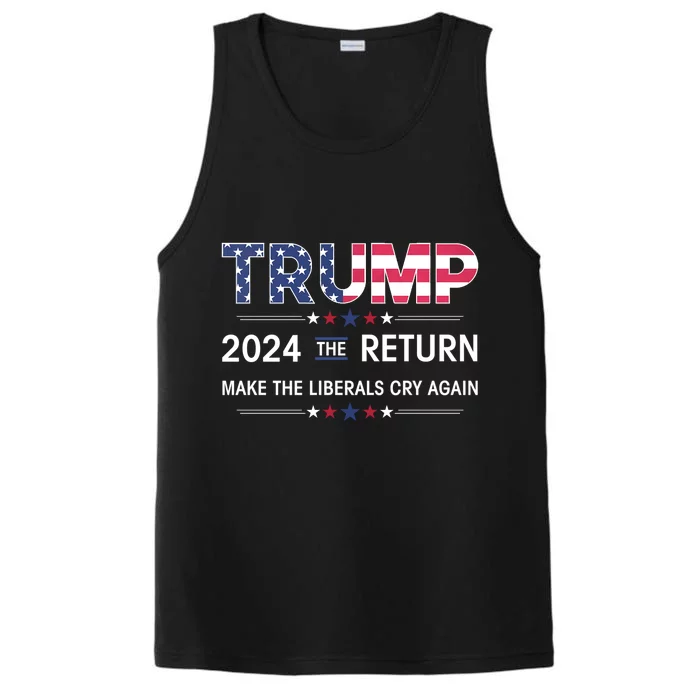 Trump 2024 The Return Make Liberals Cry Again Election Gift Performance Tank