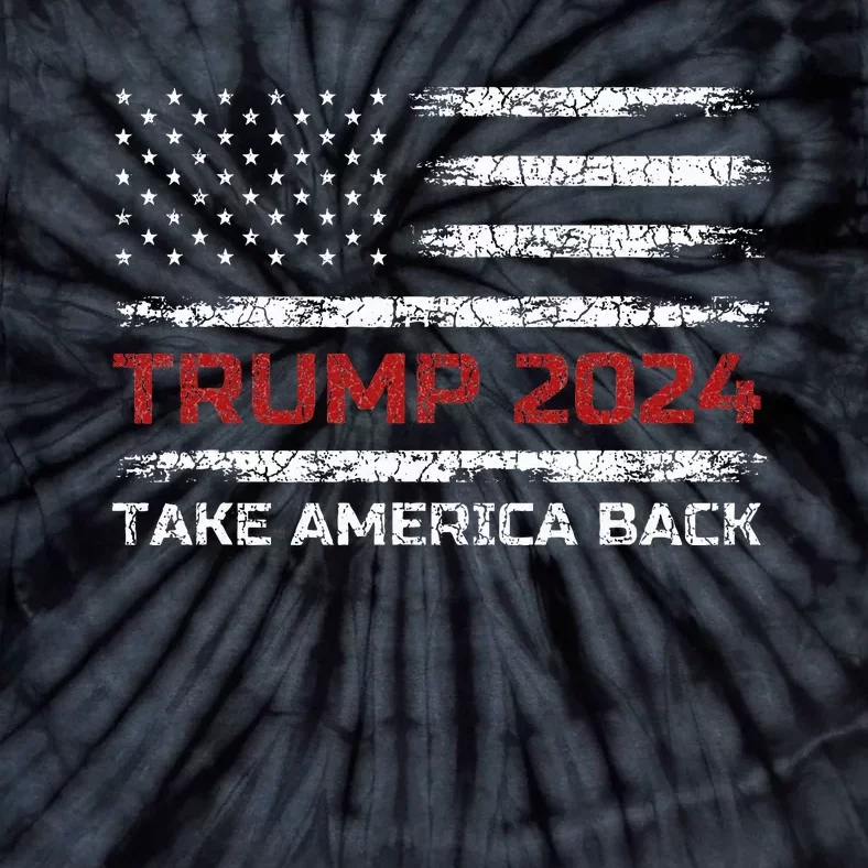 Trump 2024 Take America Back Election Patriotic Flag Tie-Dye T-Shirt