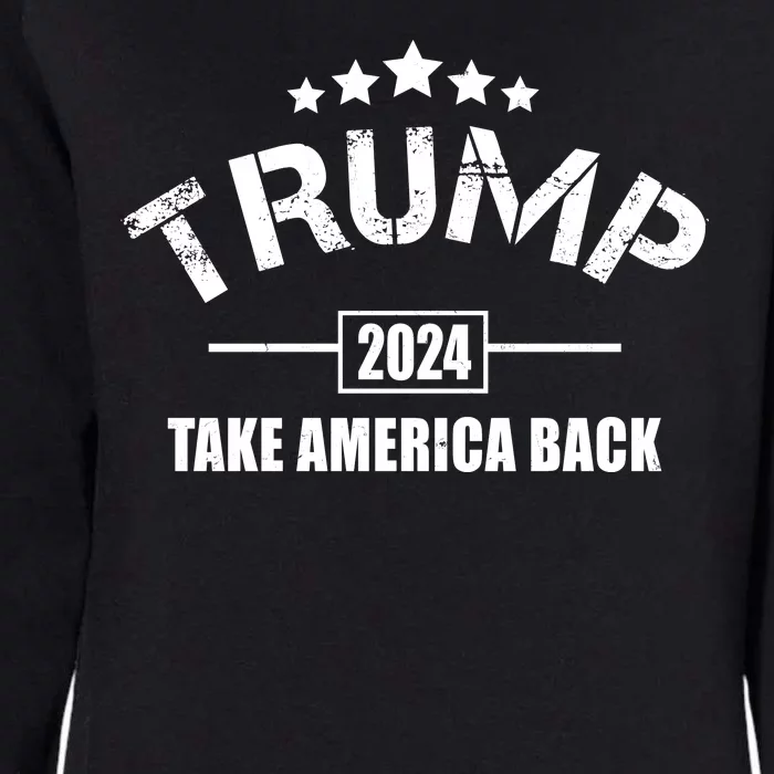 Trump 2024 Take America Back Election Womens California Wash Sweatshirt