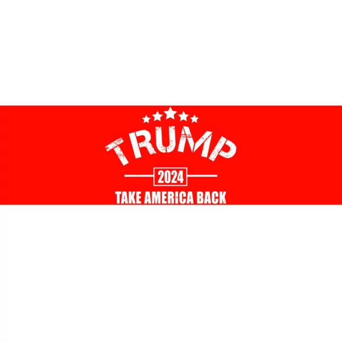 Trump 2024 Take America Back Election Bumper Sticker