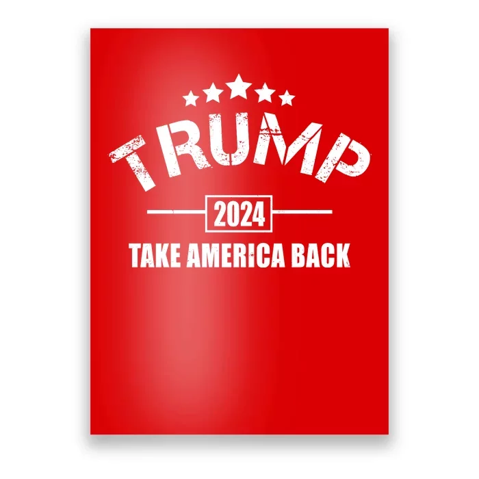 Trump 2024 Take America Back Election Poster