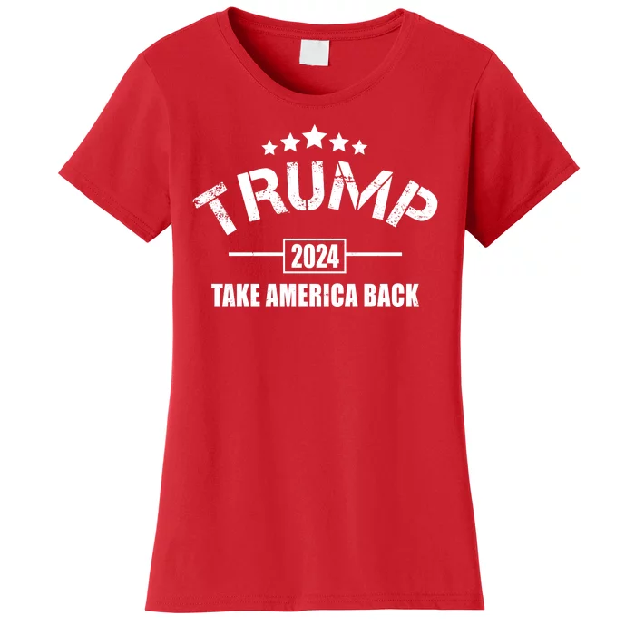 Trump 2024 Take America Back Election Women's T-Shirt