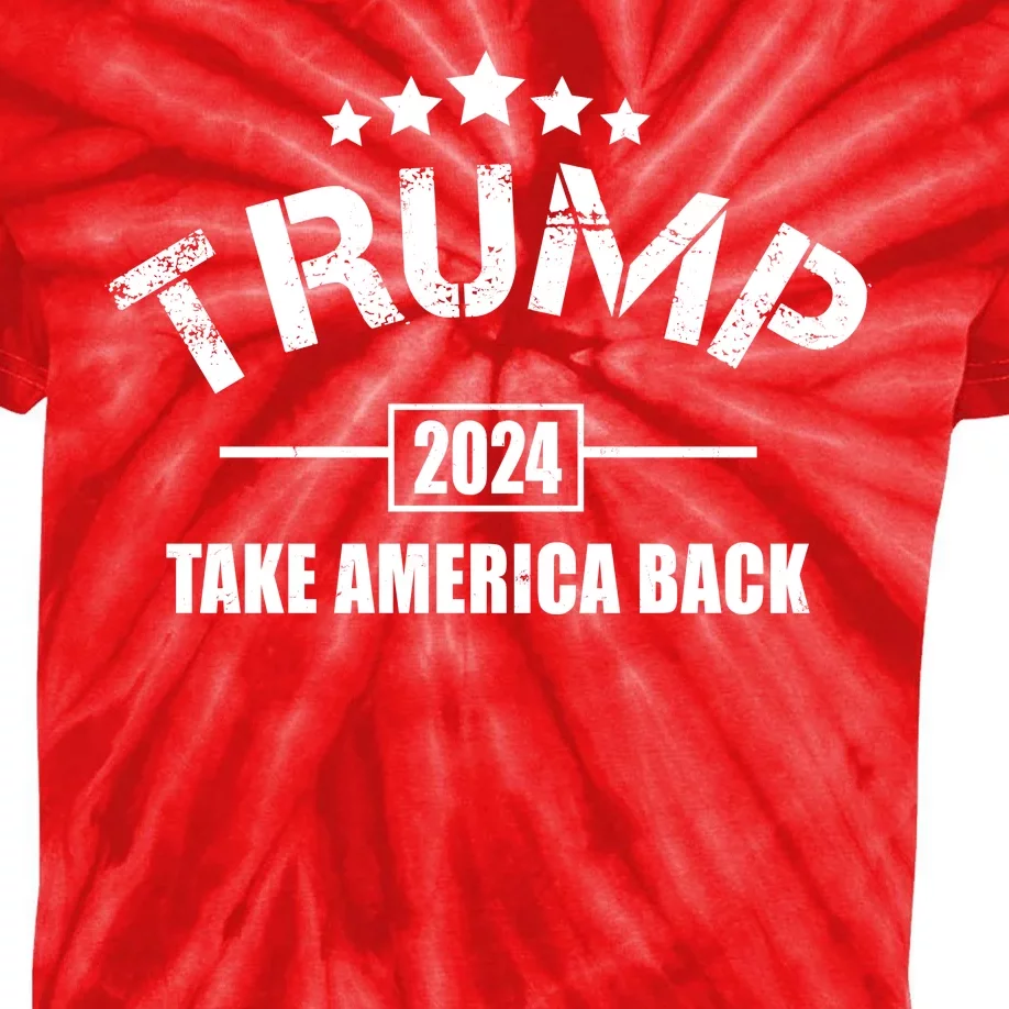 Trump 2024 Take America Back Election Kids Tie-Dye T-Shirt