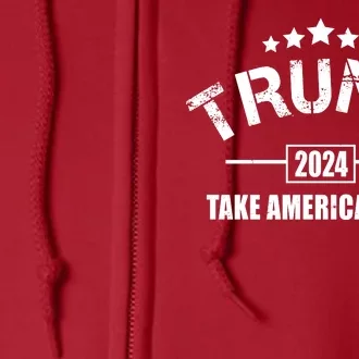 Trump 2024 Take America Back Election Full Zip Hoodie