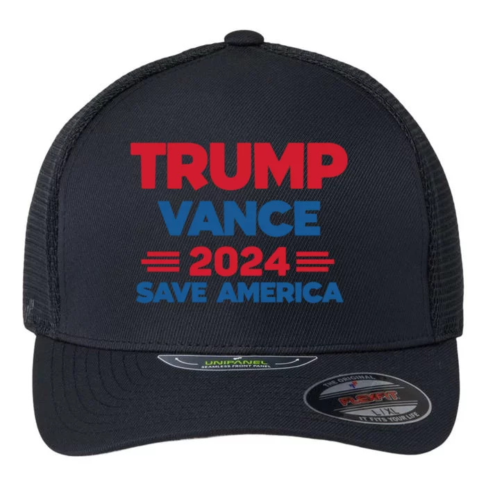 Trump 2024 Trump Vance 2024 Save America Cool Gift Flexfit Unipanel Trucker Cap