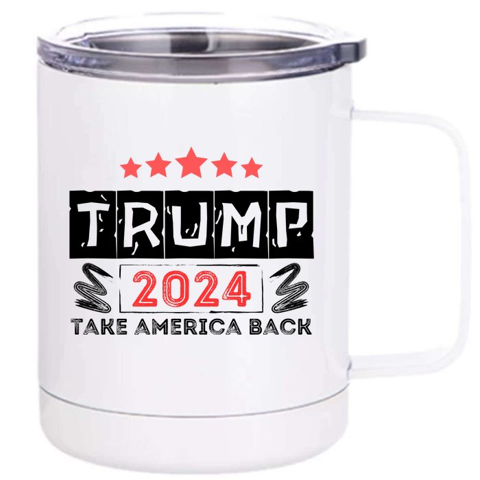 Trump 2024 Take America Back Slogan Front & Back 12oz Stainless Steel Tumbler Cup