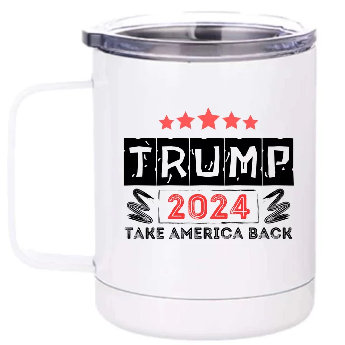 Trump 2024 Take America Back Slogan Front & Back 12oz Stainless Steel Tumbler Cup