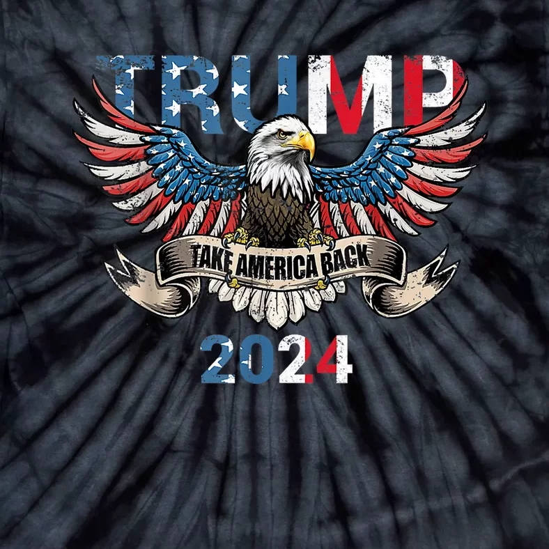 Trump 2024 Take America Back Tie-Dye T-Shirt