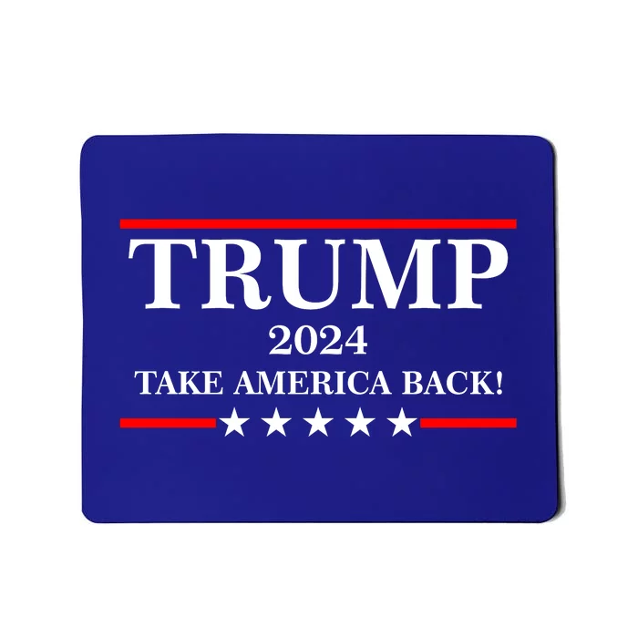 Trump 2024 Take America Back USA President Vote Mousepad