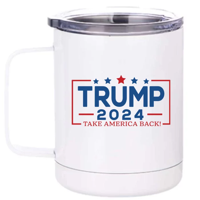 Trump 2024 Take America Back Front & Back 12oz Stainless Steel Tumbler Cup