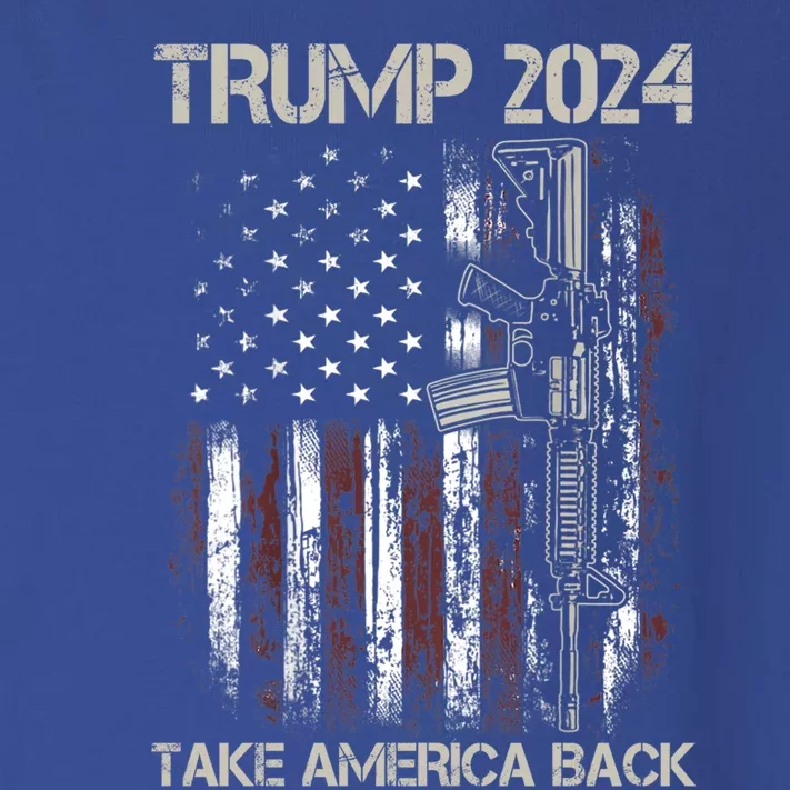 Trump 2024 Take America Back American Flag Gun Great Gift Toddler Long Sleeve Shirt