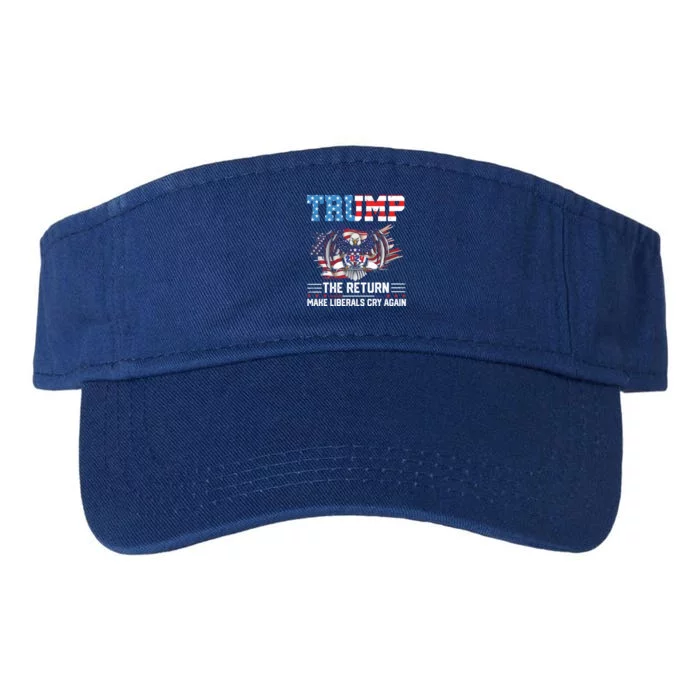 Trump 2024 The Return Make Liberals Cry Again Gift Valucap Bio-Washed Visor