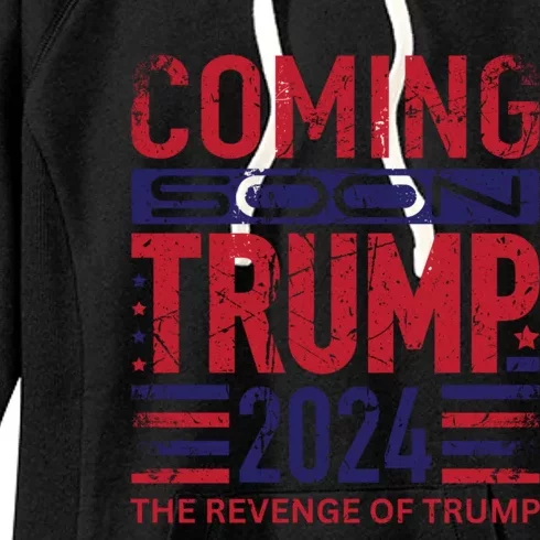 Trump 2024 The Revenge Of Trump 2024 Gift For Trump Fans Cute Gift Women's Fleece Hoodie