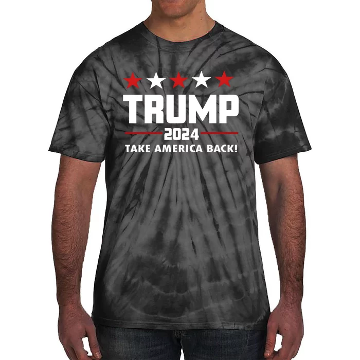 Trump 24 Take America Back Donald Trump President Patriotic Tie-Dye T-Shirt