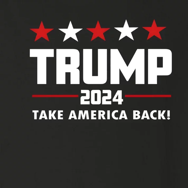 Trump 24 Take America Back Donald Trump President Patriotic Toddler Long Sleeve Shirt