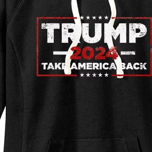 Trump 2024 Take America Back Us American Flag President Women's Fleece Hoodie