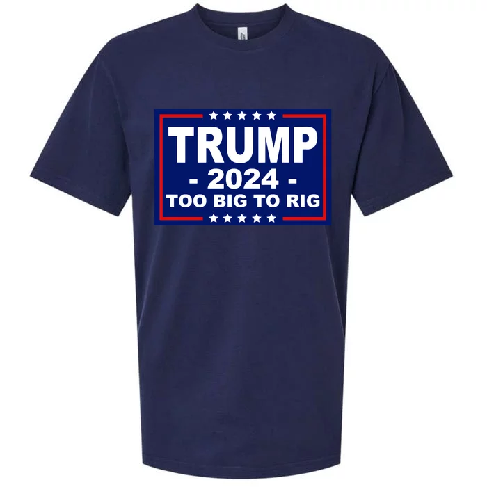 Trump 2024 Too Big To Rig Sueded Cloud Jersey T-Shirt