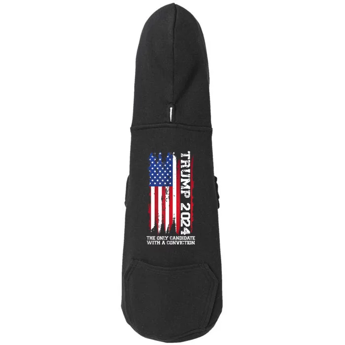 Trump 2024 The Only Candidate With A Conviction President Doggie 3-End Fleece Hoodie