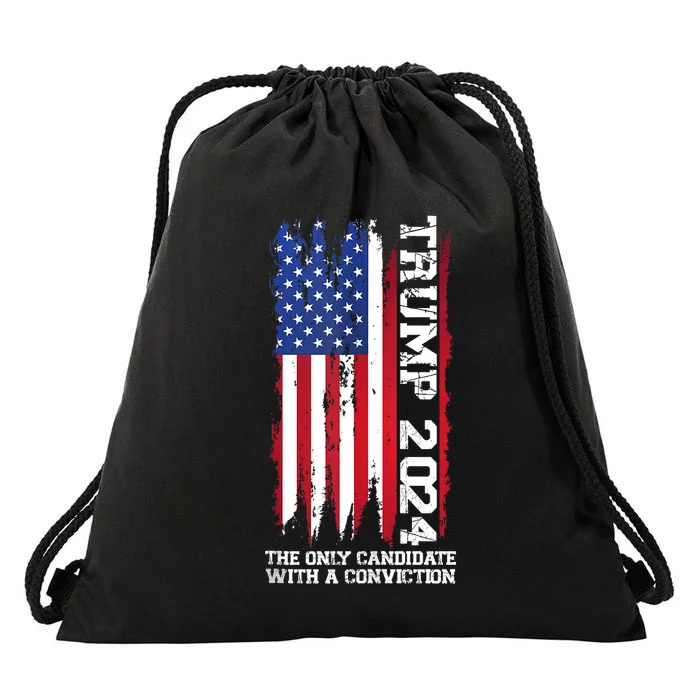 Trump 2024 The Only Candidate With A Conviction President Drawstring Bag