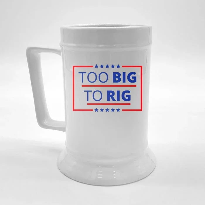 Trump 2024 Too Big To Rig Front & Back Beer Stein