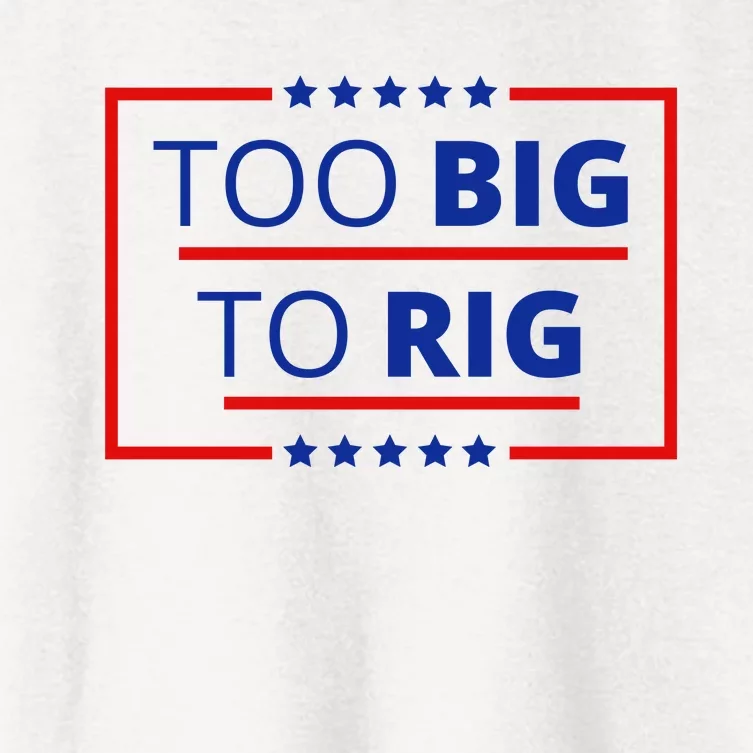 Trump 2024 Too Big To Rig Women's Crop Top Tee