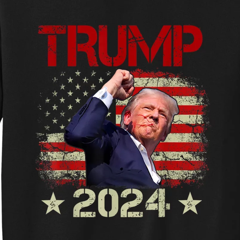 Trump 2024 Trump Legends Never Die Fight Tall Sweatshirt