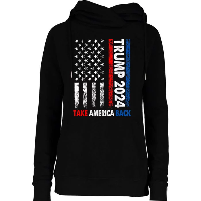 Trump 2024 Take America Back American Election Retro Us Flag Womens Funnel Neck Pullover Hood