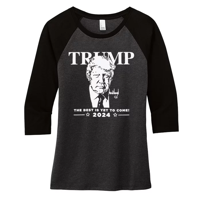 Trump 2024 The Best Is Yet To Come Signature Women's Tri-Blend 3/4-Sleeve Raglan Shirt