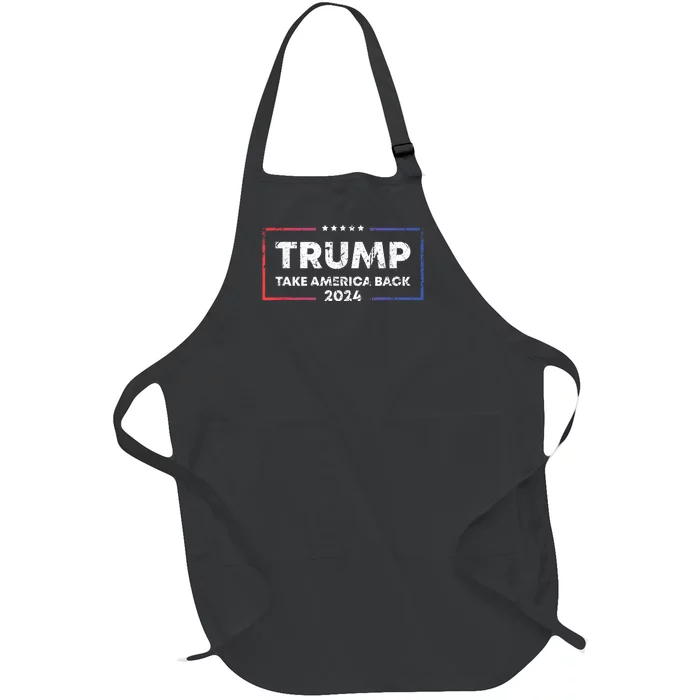 Trump 2024 Take America Back 2024 Patriotic Political Gifts Full-Length Apron With Pocket