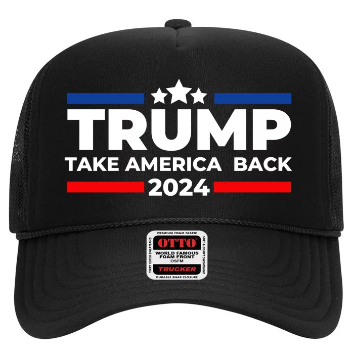 Trump 2024 Take Back America High Crown Mesh Trucker Hat