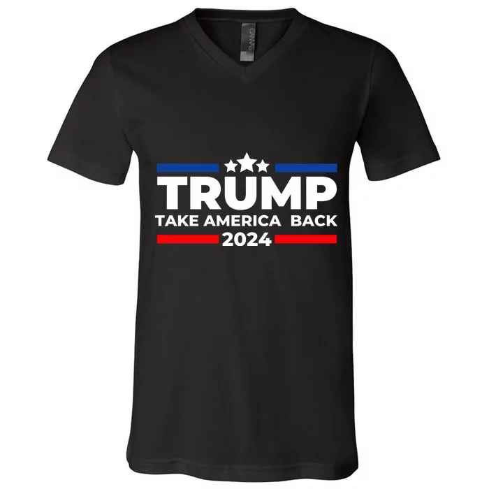 Trump 2024 Take Back America V-Neck T-Shirt