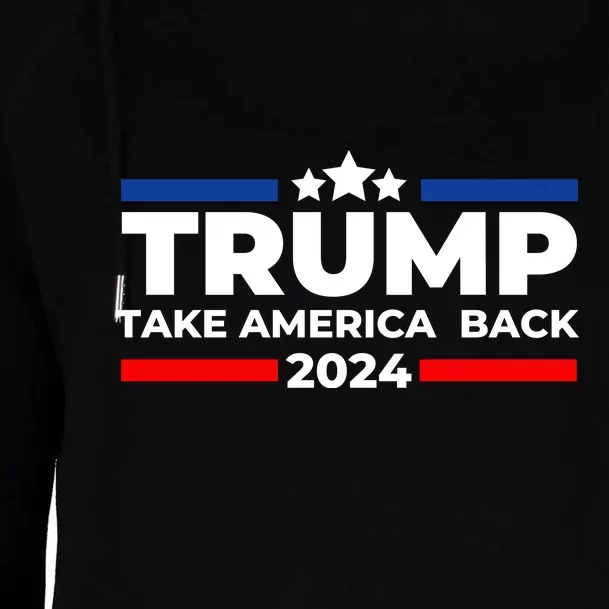 Trump 2024 Take Back America Womens Funnel Neck Pullover Hood