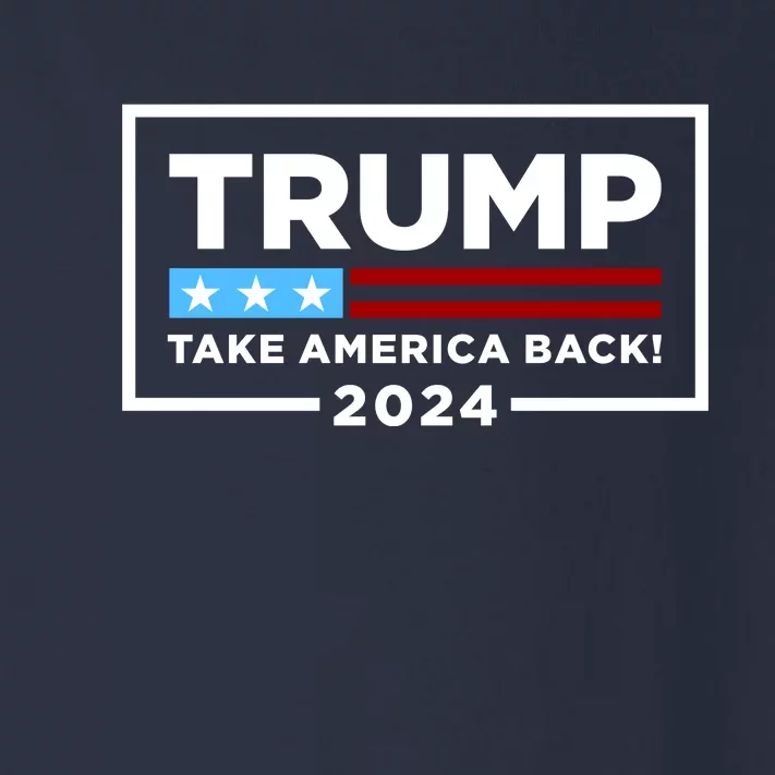 Trump 2024 Take America Back Stars & Stripes USA Vote Toddler Long Sleeve Shirt