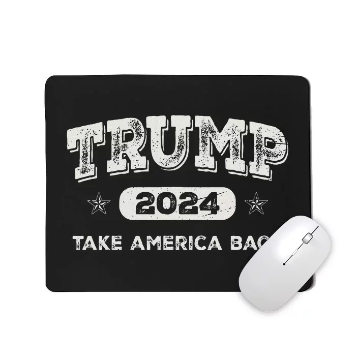 Trump 2024 Take America Back American Flag Trump 2024 Gifts Mousepad