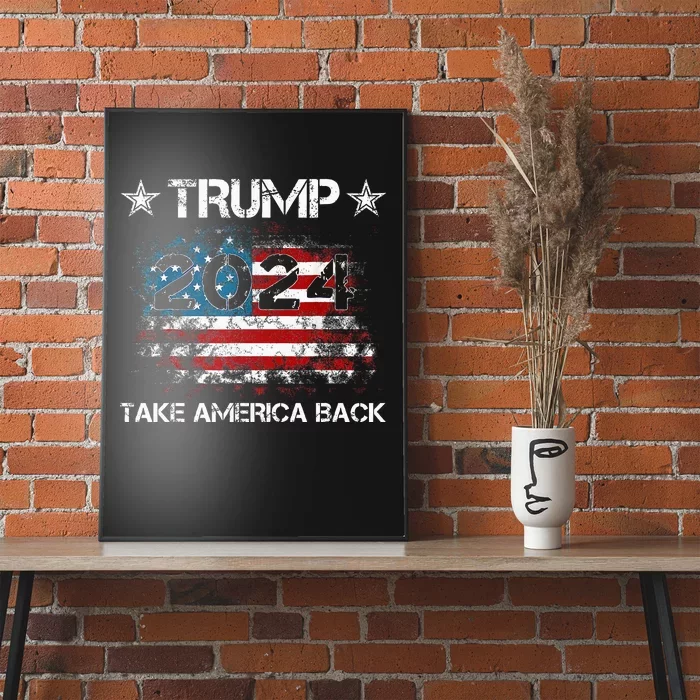 Trump 2024 Take America Back Donald Trump 2024 Poster