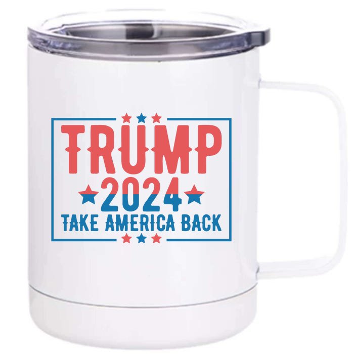 Trump 2024 Take America Back Front & Back 12oz Stainless Steel Tumbler Cup