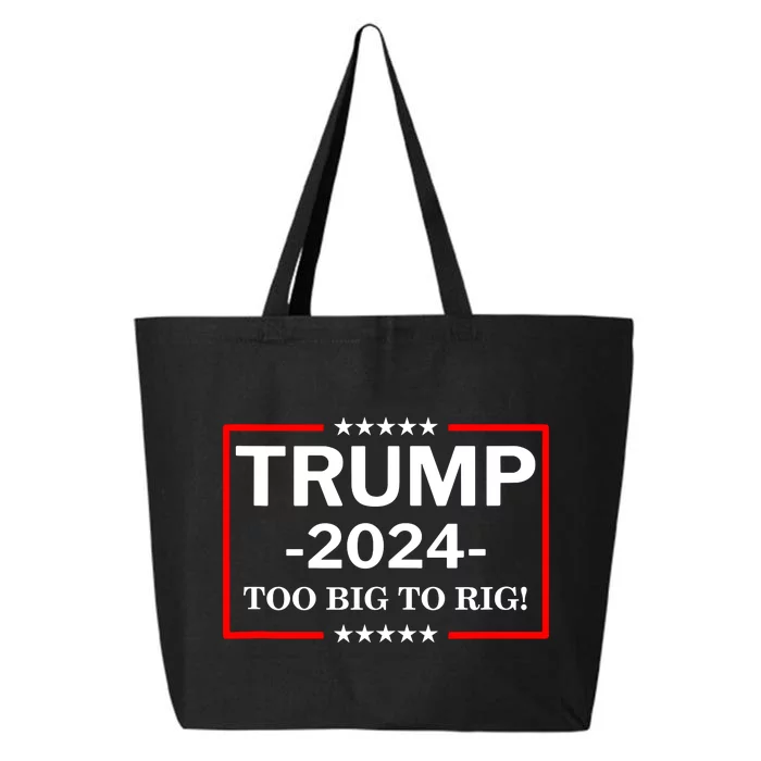 Trump 2024 Too Big To Rig 25L Jumbo Tote