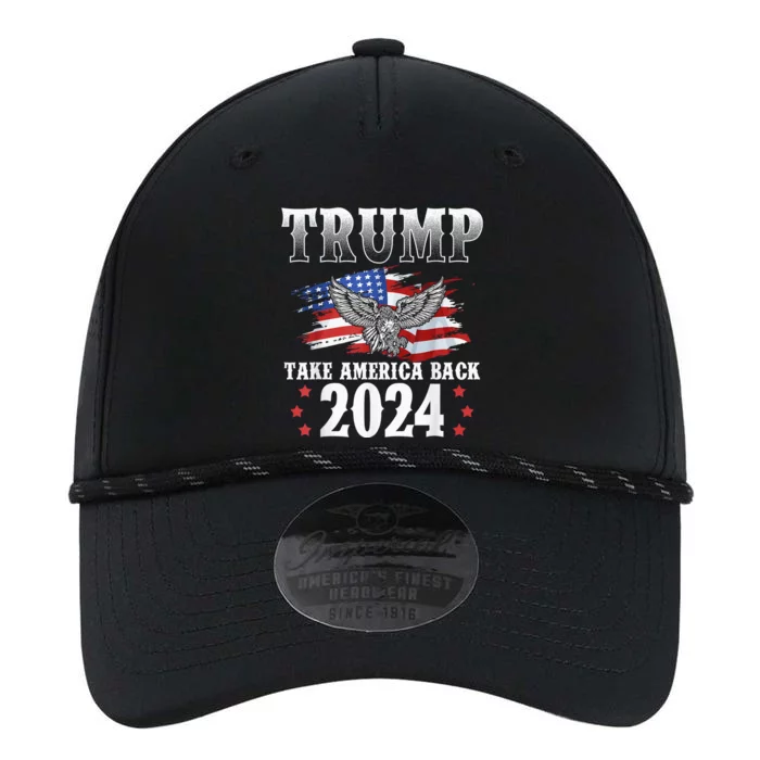 Trump 2024 Take America Back American Flag Trump 2024 Performance The Dyno Cap