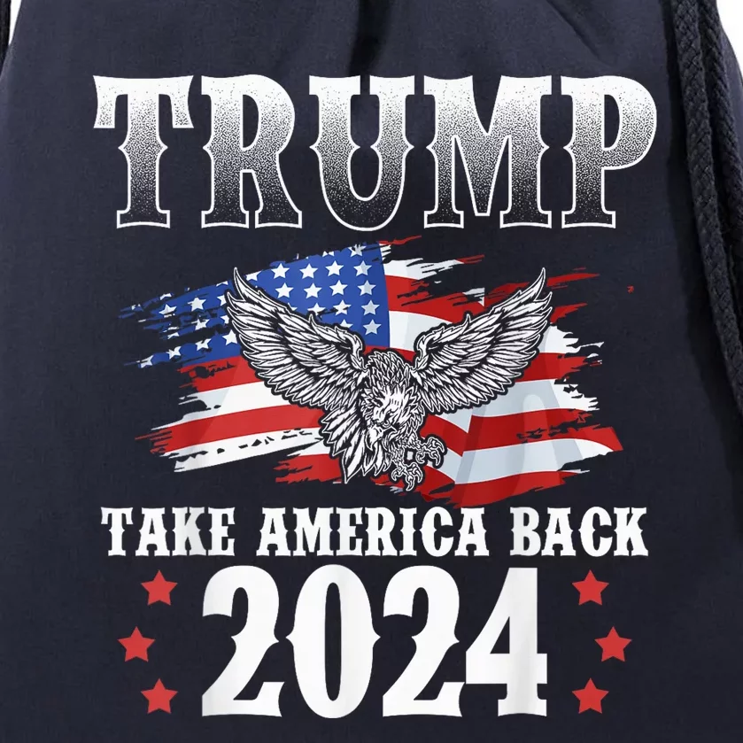 Trump 2024 Take America Back American Flag Trump 2024 Drawstring Bag