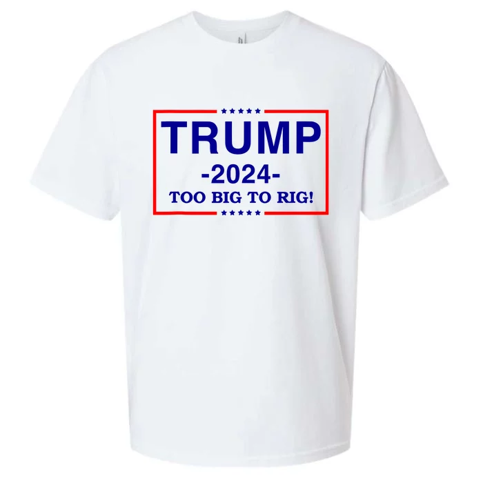 Trump 2024 Too Big To Rig Sueded Cloud Jersey T-Shirt