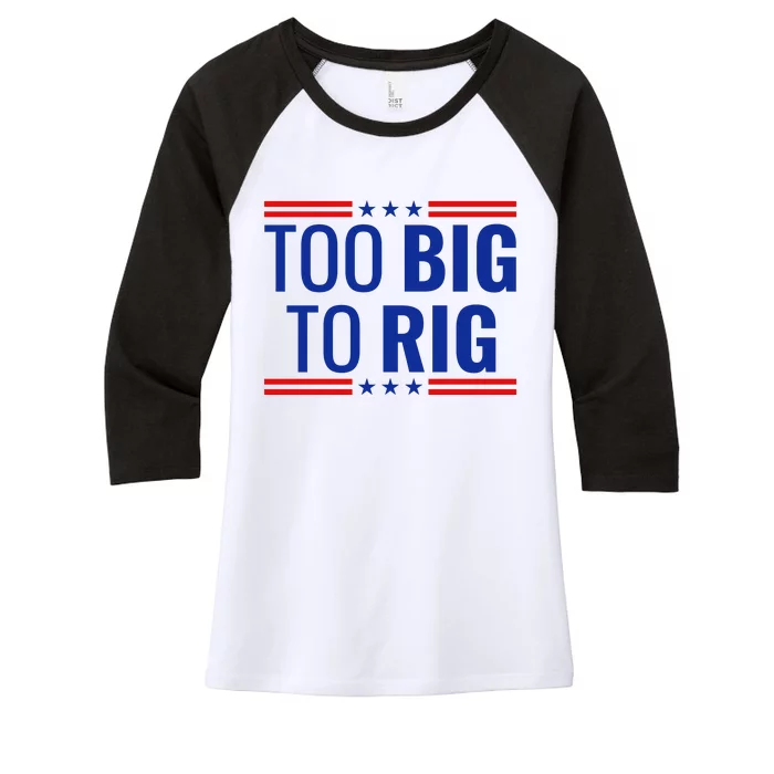 Trump 2024 Too Big To Rig Women's Tri-Blend 3/4-Sleeve Raglan Shirt