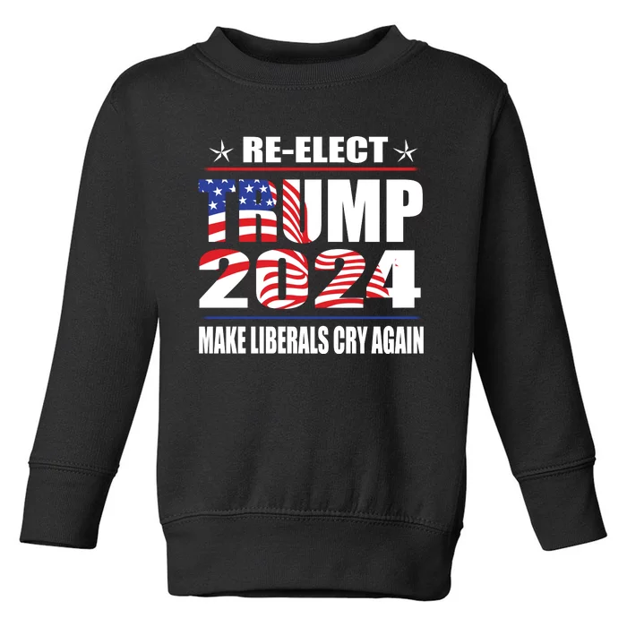 Trump 2024 The Return Make Liberals Cry Again Toddler Sweatshirt