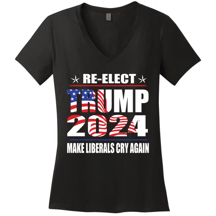 Trump 2024 The Return Make Liberals Cry Again Women's V-Neck T-Shirt