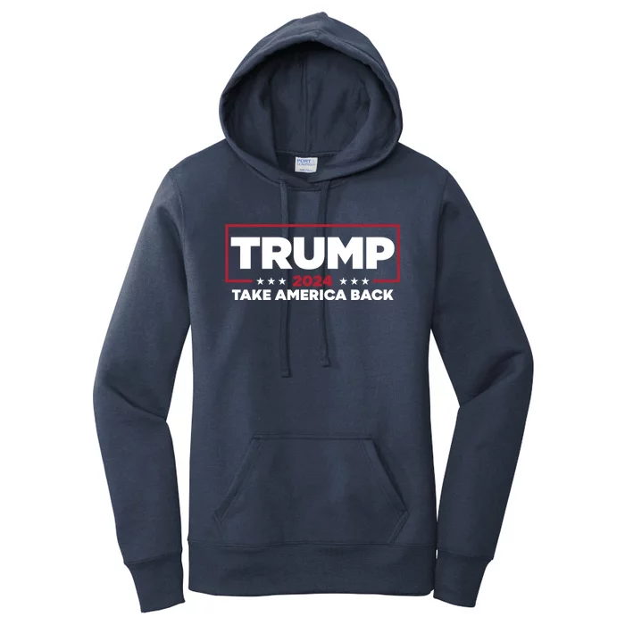 Trump 2024 Take America Back Women's Pullover Hoodie