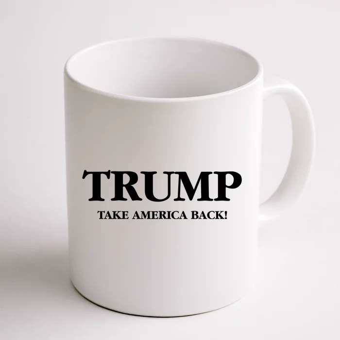 Trump Take America Back 2024 Election Logo Front & Back Coffee Mug