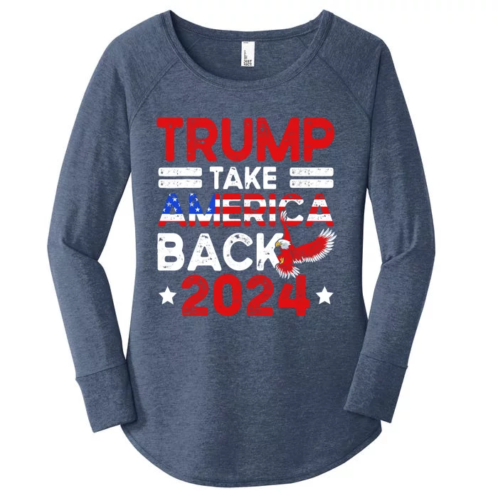 Trump 2024 Take America Back American Flag Trump 4th Of July Women's Perfect Tri Tunic Long Sleeve Shirt