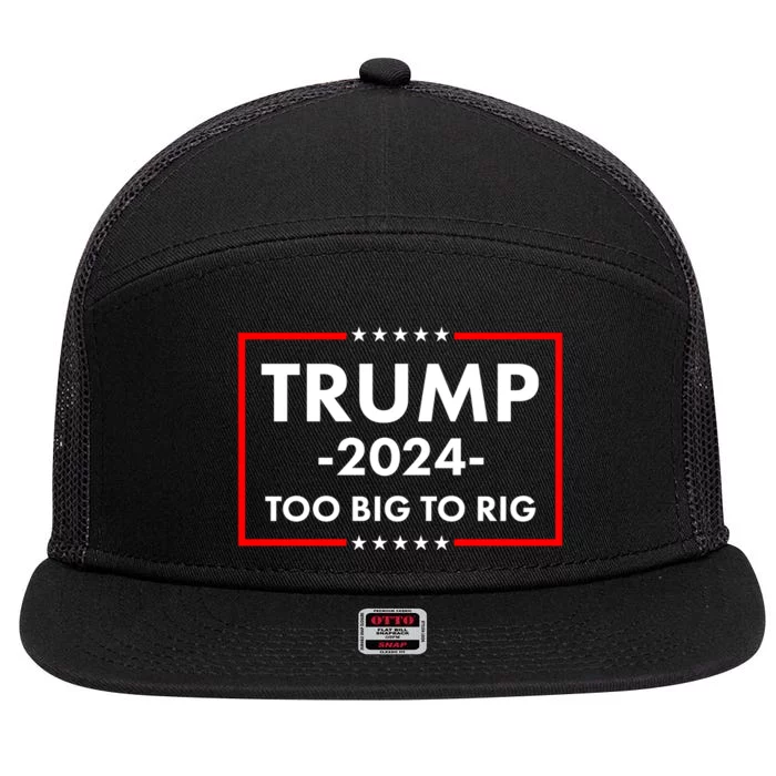 Trump 2024 Too Big To Rig 7 Panel Mesh Trucker Snapback Hat